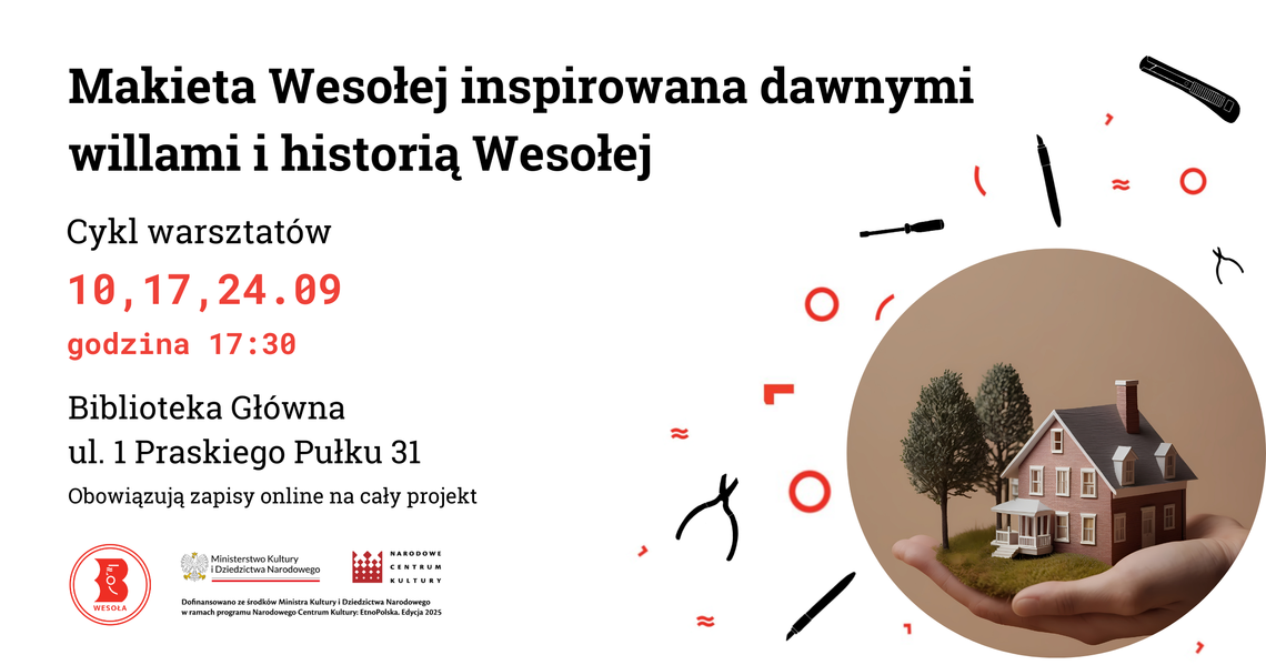 Cykl warsztatów - Makieta Wesołej inspirowana dawnymi willami i historią Wesołej Cykl warsztatów - Makieta Wesołej inspirowana dawnymi willami i historią Wesołej