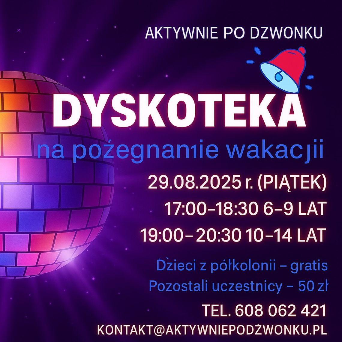 DYSKOTEKA - na pożegnanie wakacji DYSKOTEKA - na pożegnanie wakacji