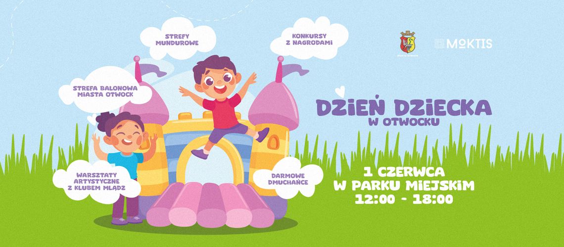 DZIEŃ DZIECKA W OTWOCKU! DZIEŃ DZIECKA W OTWOCKU!