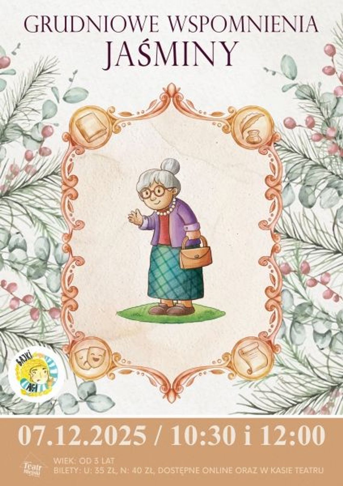 GRUDNIOWE WSPOMNIENIA JAŚMINY - SPEKTAKL DLA DZIECI GRUDNIOWE WSPOMNIENIA JAŚMINY - SPEKTAKL DLA DZIECI