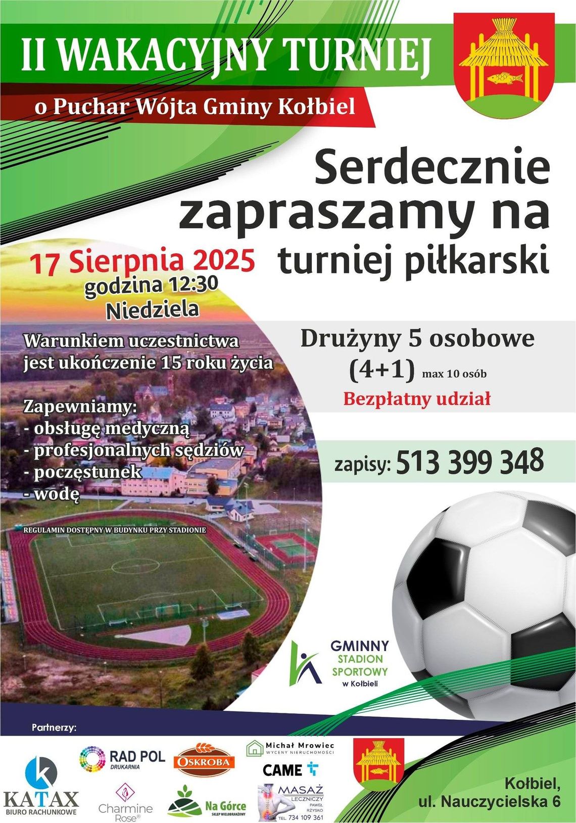 II WAKACYJNY TURNIEJ PIŁKARSKI O PUCHAR WÓJTA GMINY KOŁBIEL II WAKACYJNY TURNIEJ PIŁKARSKI O PUCHAR WÓJTA GMINY KOŁBIEL