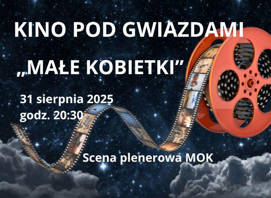 KINO POD GWIAZDAMI - film pt. „MAŁE KOBIETKI”