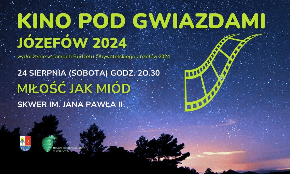 KINO POD GWIAZDAMI - „Miłość jak miód”