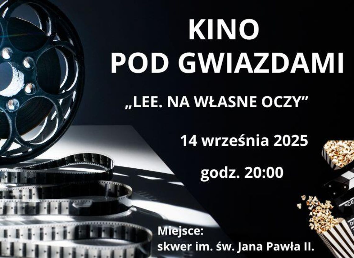 KINO POD GWIAZDAMI  - seans „LEE. NA WŁASNE OCZY”