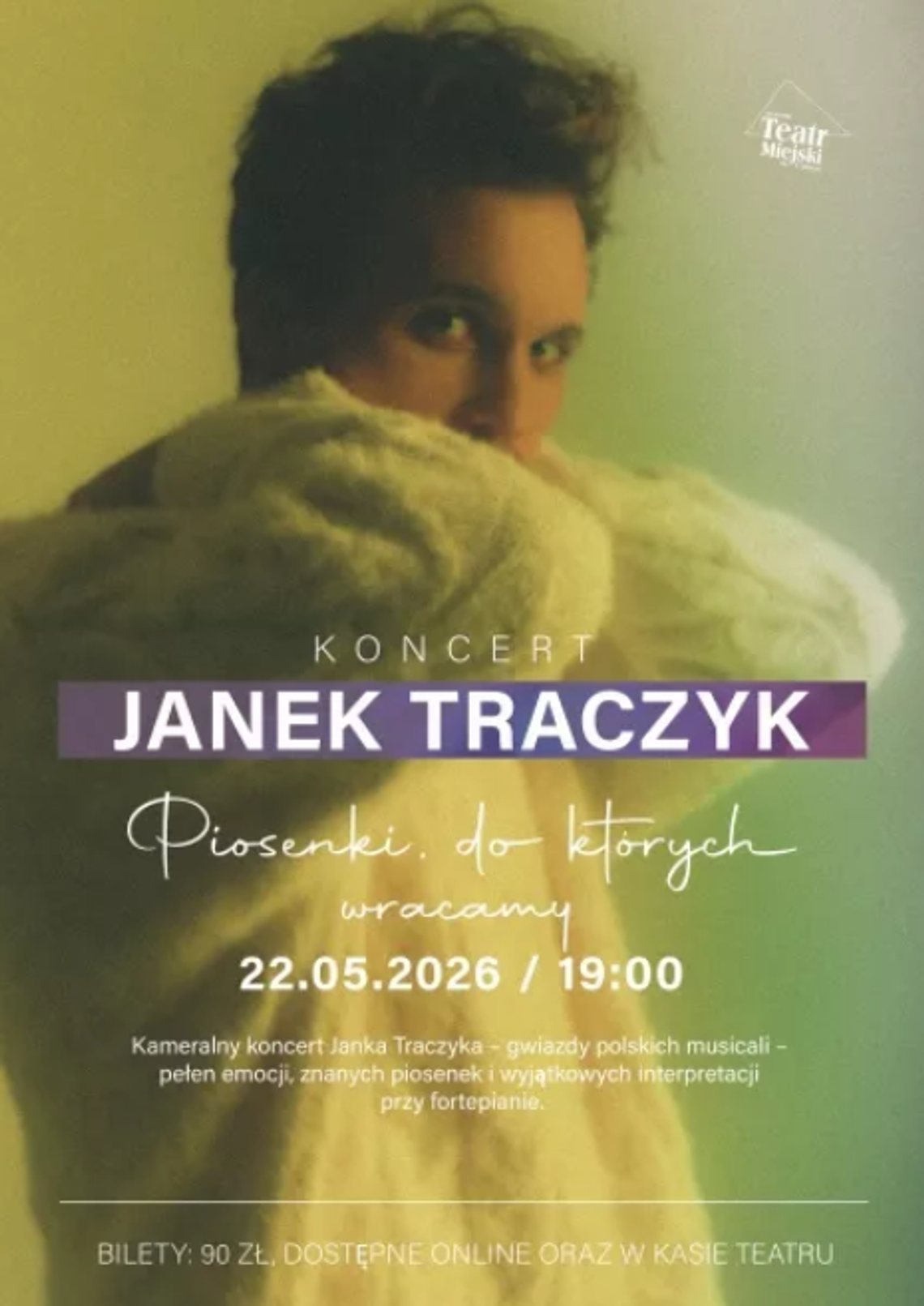 Koncert Janka Traczyka: Piosenki, do których wracamy Koncert Janka Traczyka: Piosenki, do których wracamy