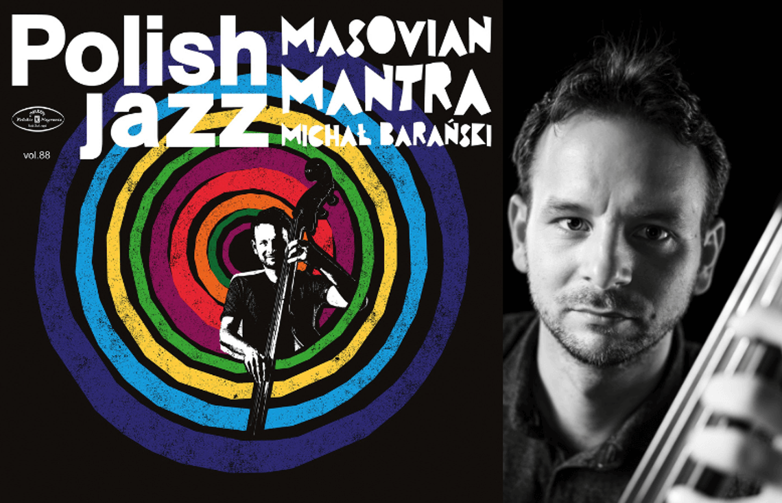 KONCERT JAZZOWY - MICHAŁ BARAŃSKI „MASOVIAN MANTRA” KONCERT JAZZOWY - MICHAŁ BARAŃSKI „MASOVIAN MANTRA”