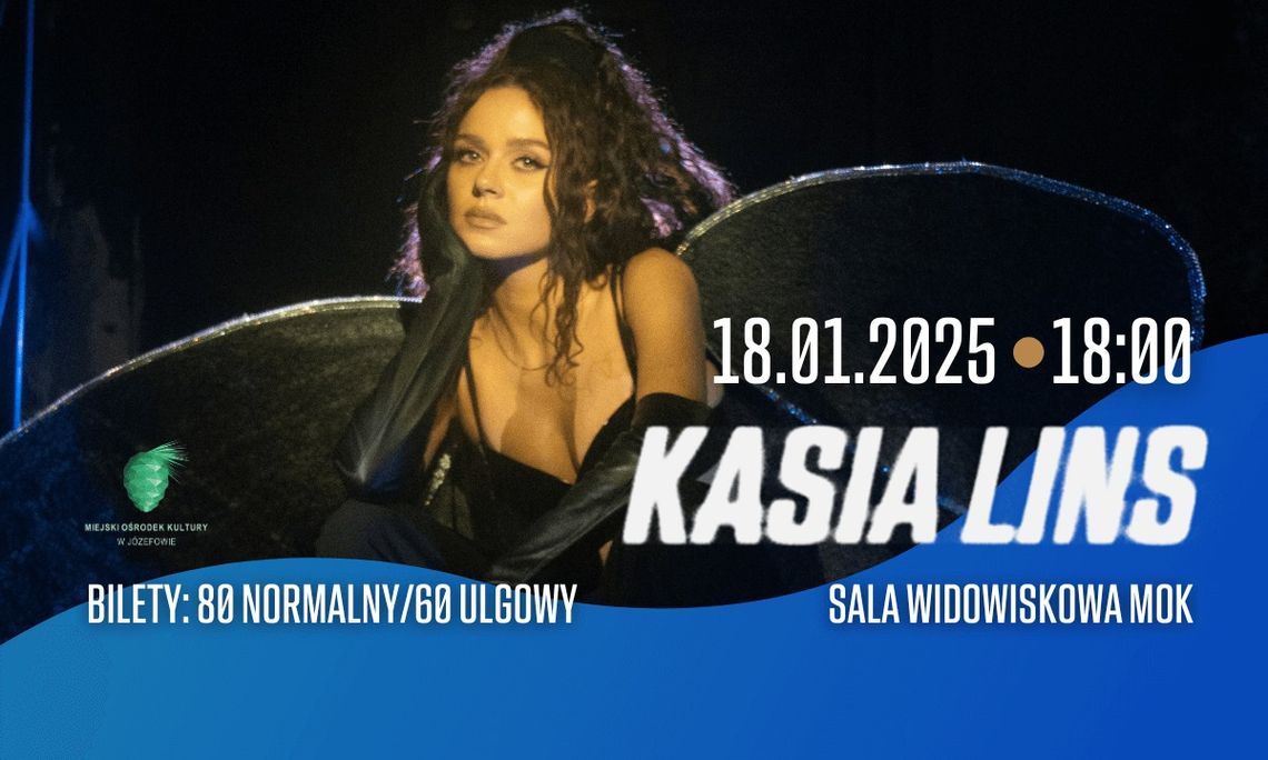Koncert - KASIA LINS Koncert - KASIA LINS