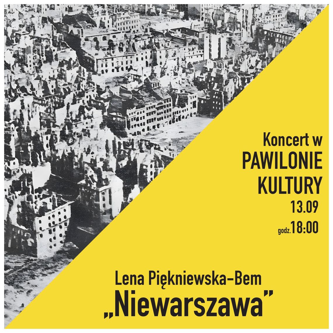 Koncert Leny Piękniewskiej-Bem "Niewarszawa" w Pawilonie Kultury Koncert Leny Piękniewskiej-Bem "Niewarszawa" w Pawilonie Kultury