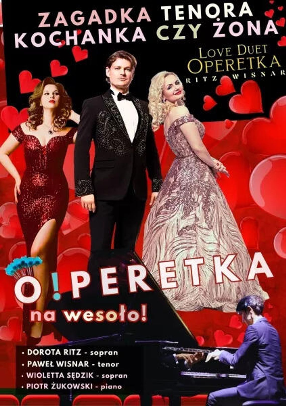 KONCERT OPERETKOWY ZAGADKA TENORA: KOCHANKA CZY ŻONA KONCERT OPERETKOWY ZAGADKA TENORA: KOCHANKA CZY ŻONA