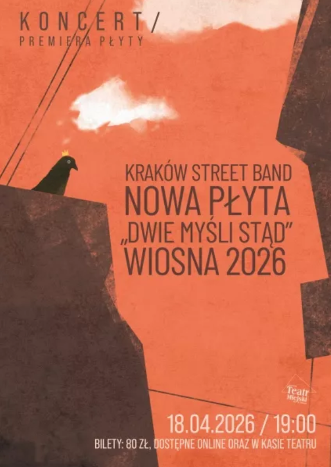 KONCERT ZESPOŁU KRAKÓW STREET BAND - PREMIERA PŁYTY „DWIE MYŚLI STĄD”