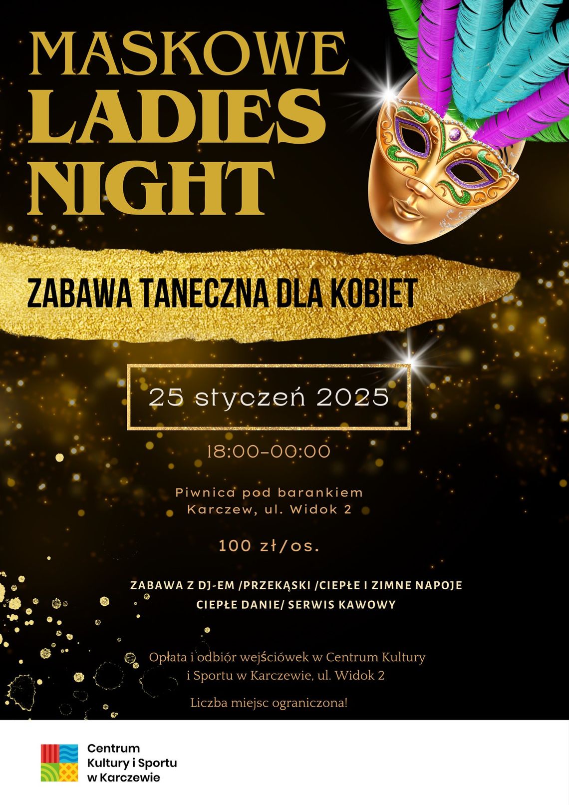 MASKOWE LADIES NIGHT MASKOWE LADIES NIGHT