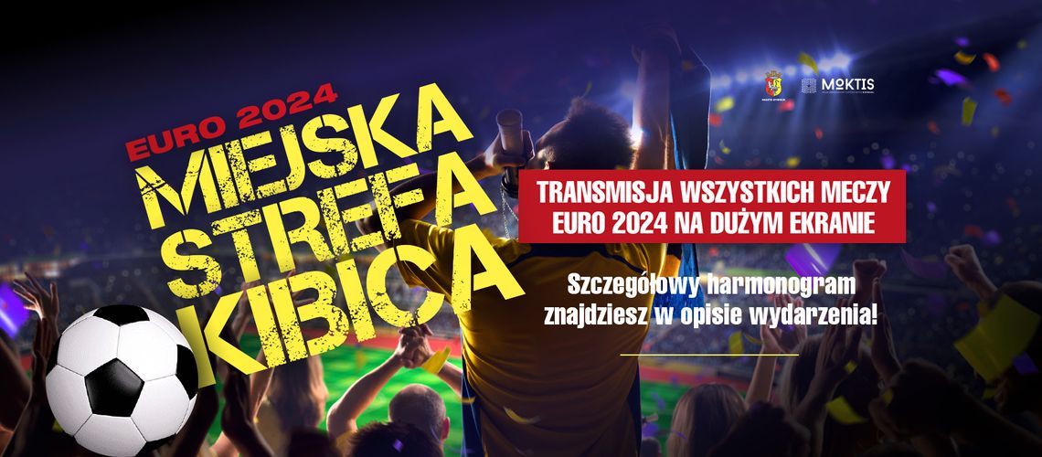 MIEJSKA STREFA KIBICA w OTWOCKU - TERMINARZ EURO 2024 MIEJSKA STREFA KIBICA w OTWOCKU - TERMINARZ EURO 2024