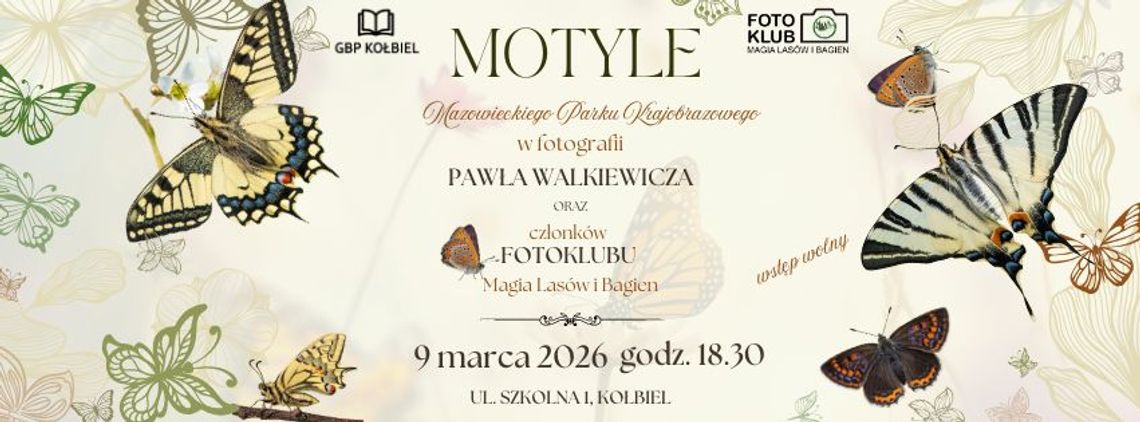 Motyle Mazowieckiego Parku Krajobrazowego w fotografii Pawła Walkiewicza i członków Fotoklubu Motyle Mazowieckiego Parku Krajobrazowego w fotografii Pawła Walkiewicza i członków Fotoklubu