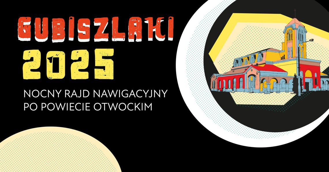 Nocny Rajd Nawigacyjny Gubiszlaki 2025 Nocny Rajd Nawigacyjny Gubiszlaki 2025