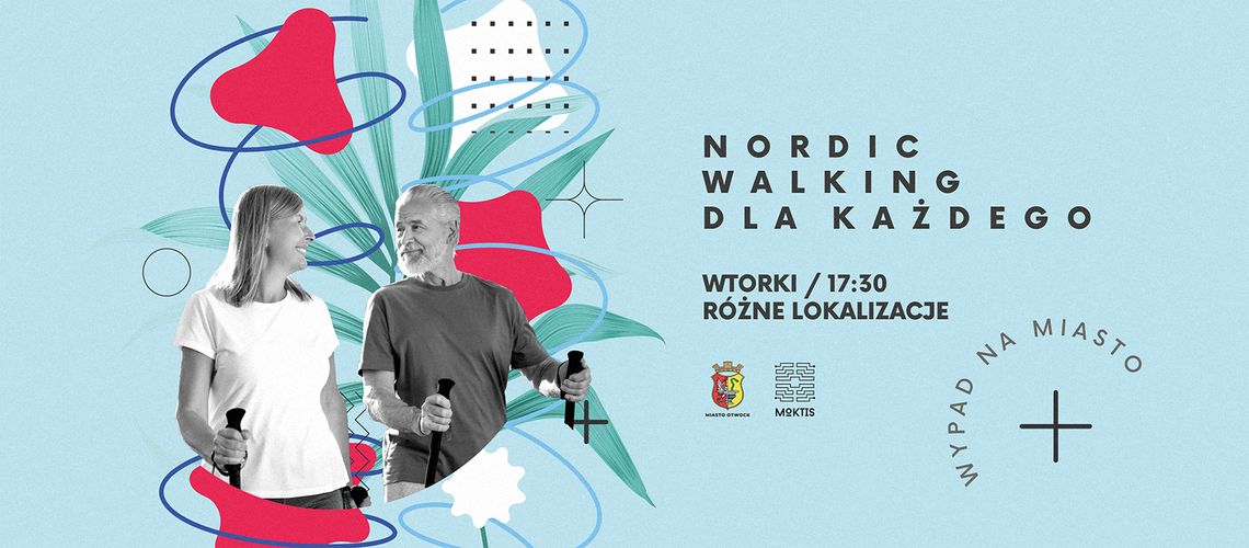 Nordic Walking dla każdego – dołącz do nas! Nordic Walking dla każdego – dołącz do nas!