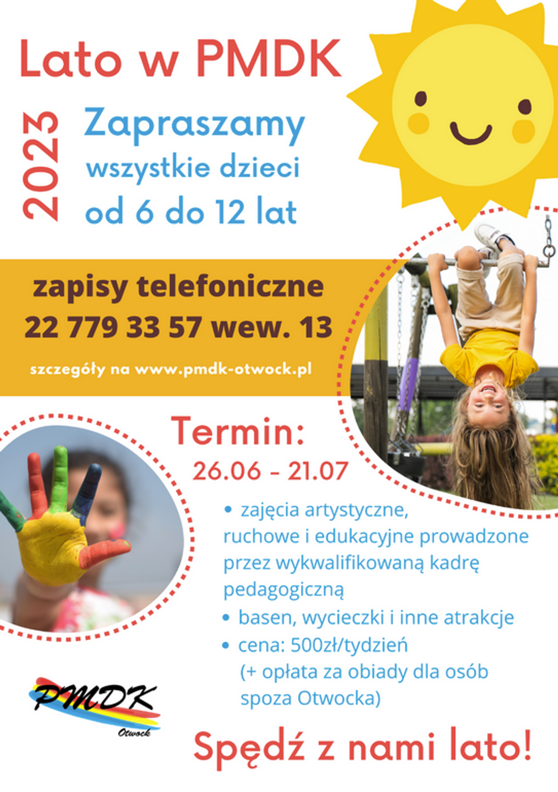 PÓŁKOLONIE "LATO W PMDK" 2023 w Otwocku PÓŁKOLONIE "LATO W PMDK" 2023 w Otwocku