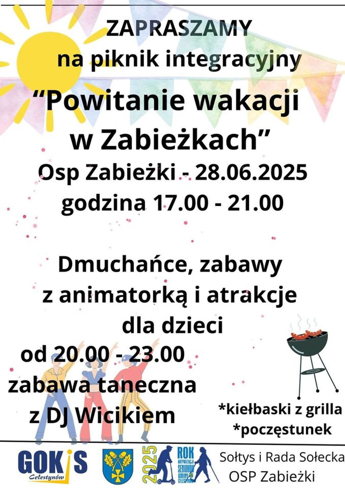 Powitanie Wakacji w Zabieżkach - zabawa taneczna z DJ Wicikiem Powitanie Wakacji w Zabieżkach - zabawa taneczna z DJ Wicikiem