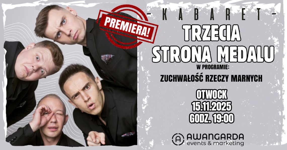 Premiera! Nowy program Kabaretu Trzecia Strona Medalu Premiera! Nowy program Kabaretu Trzecia Strona Medalu