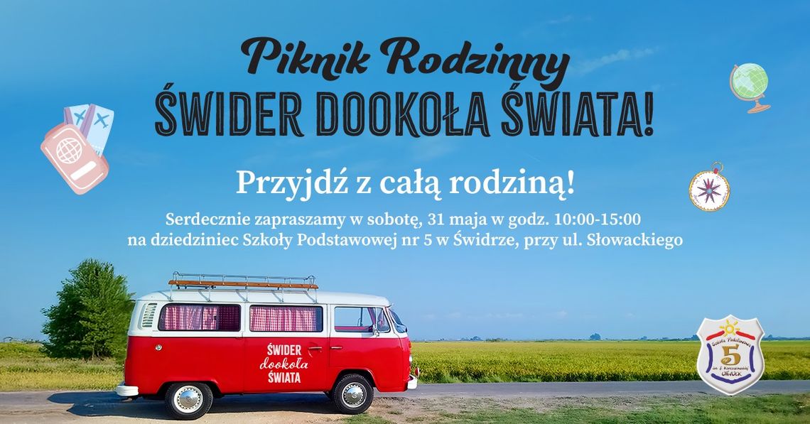 Rodzinny Piknik Szkolny - Świder dookoła Świata Rodzinny Piknik Szkolny - Świder dookoła Świata