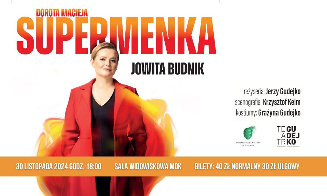 Spektakl "Supermenka" - Jowita Budnik