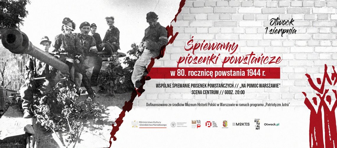 Śpiewamy piosenki powstańcze "Na pomoc Warszawie" Śpiewamy piosenki powstańcze "Na pomoc Warszawie"