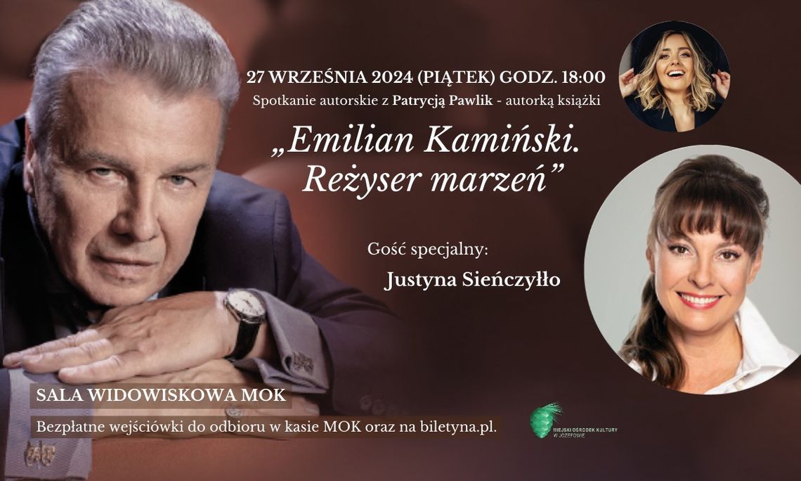 Spotkanie autorskie z Patrycją Pawlik - autorką książki "Emilian Kamiński. Reżyser marzeń" Spotkanie autorskie z Patrycją Pawlik - autorką książki "Emilian Kamiński. Reżyser marzeń"