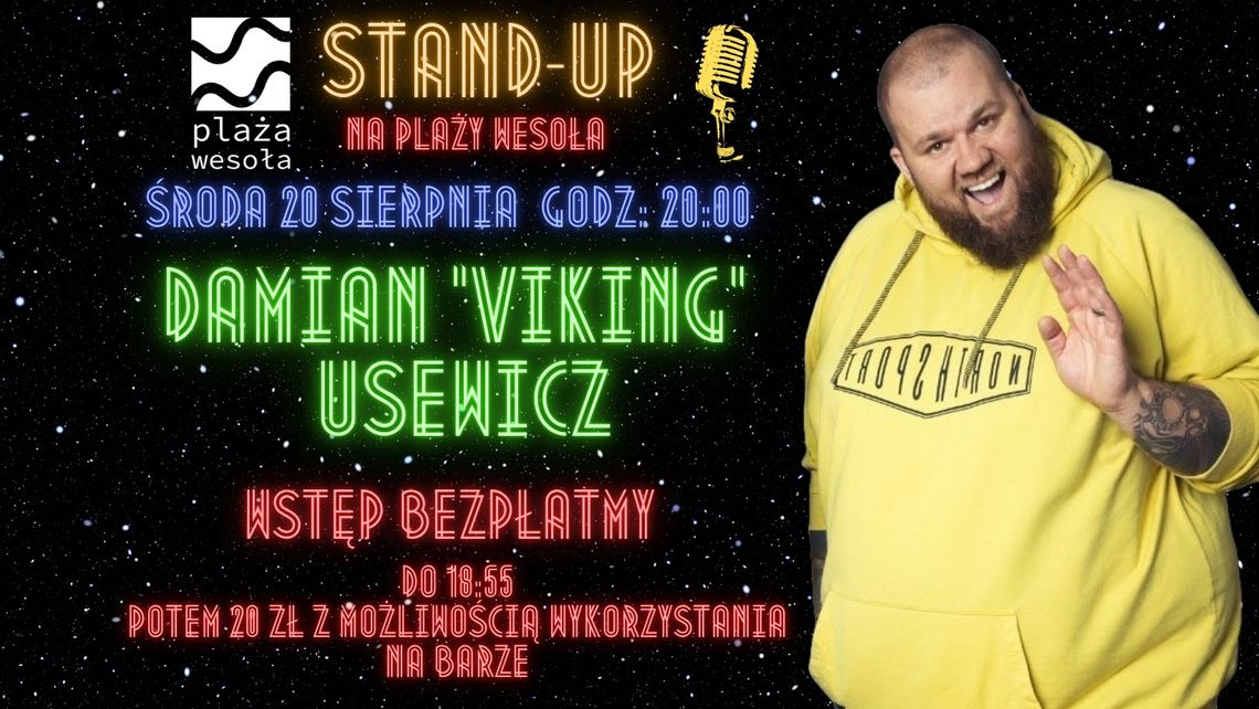 Stand-Up na Plaży Wesoła! - Damian Viking Usewicz & Tomek Jachimek Stand-Up na Plaży Wesoła! - Damian Viking Usewicz & Tomek Jachimek