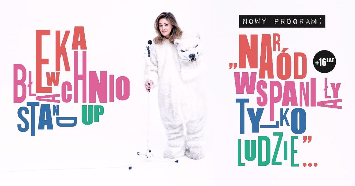 Stand Up Otwock - Ewa Błachnio w programie "Naród wspaniały tylko ludzie......." Stand Up Otwock - Ewa Błachnio w programie "Naród wspaniały tylko ludzie......."