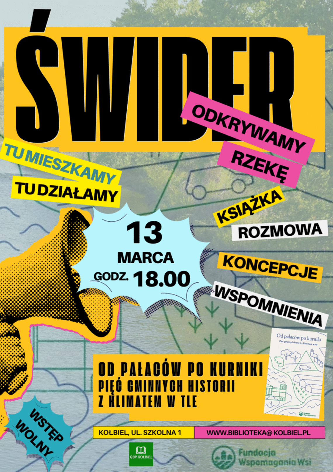 Świder – temat rzeka i spotkanie z autorami książki „Od pałaców po kurniki”