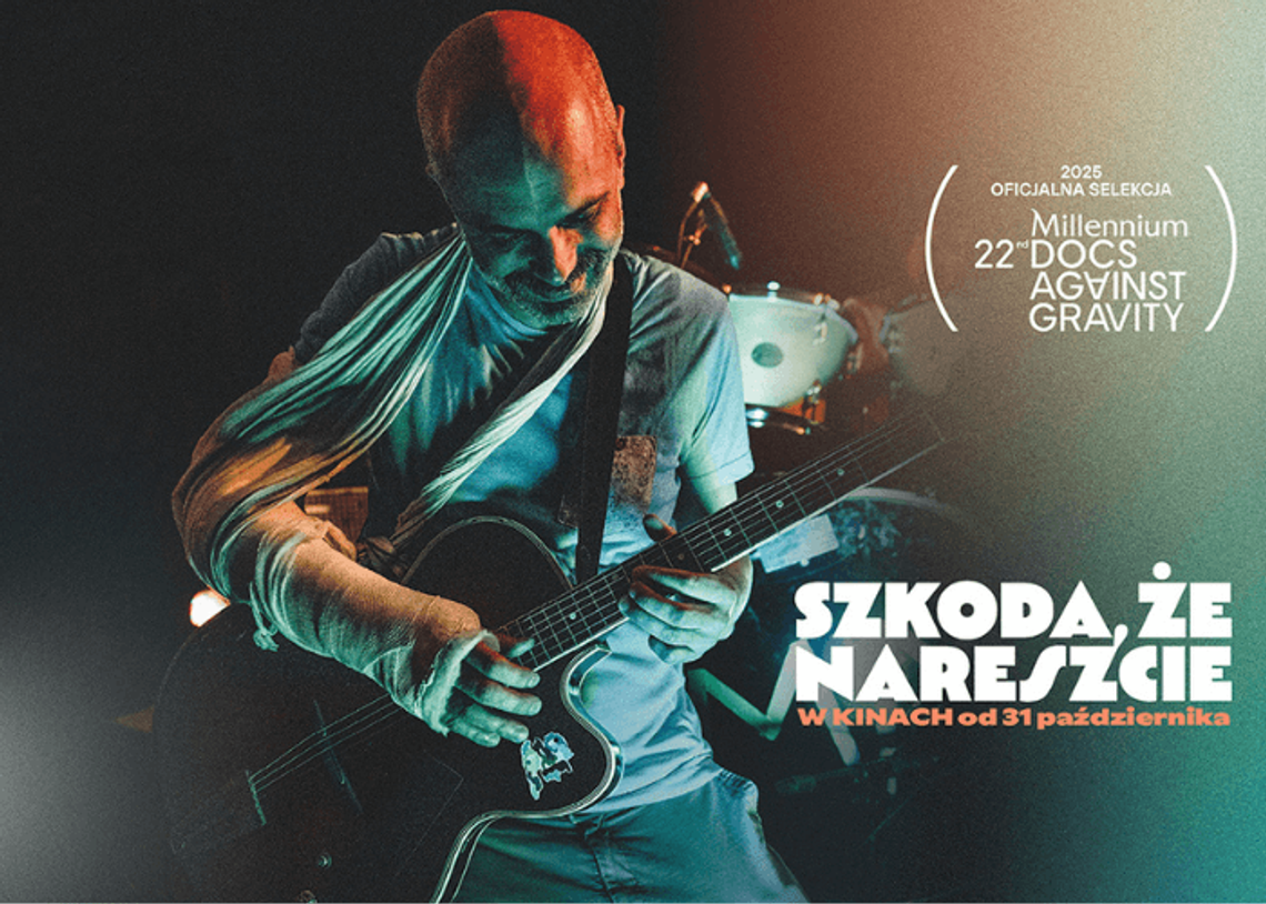 „SZKODA, ŻE NARESZCIE”/FILM BIOGRAFICZNY + KONCERT GRUPY BiFF