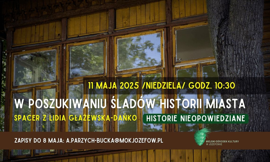 W poszukiwaniu historii Miasta - Spacer historyczny W poszukiwaniu historii Miasta - Spacer historyczny