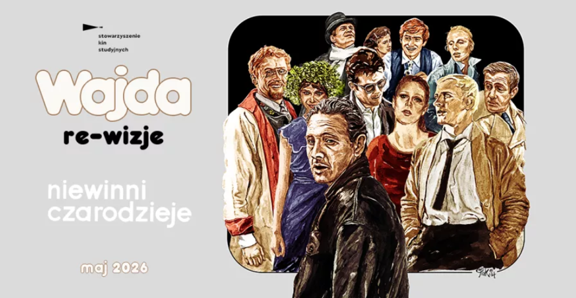 WAJDA: re-wizje. Pokaz filmu "Niewinni czarodzieje"