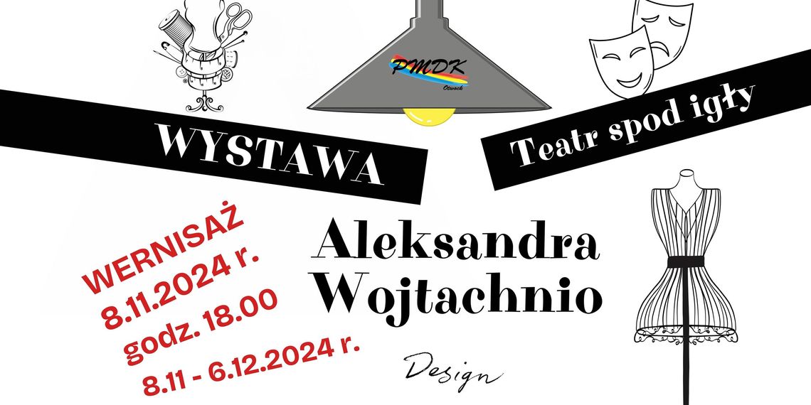 Wernisaż wystawy "Teatr spod igły" Aleksandry Wojtachnio