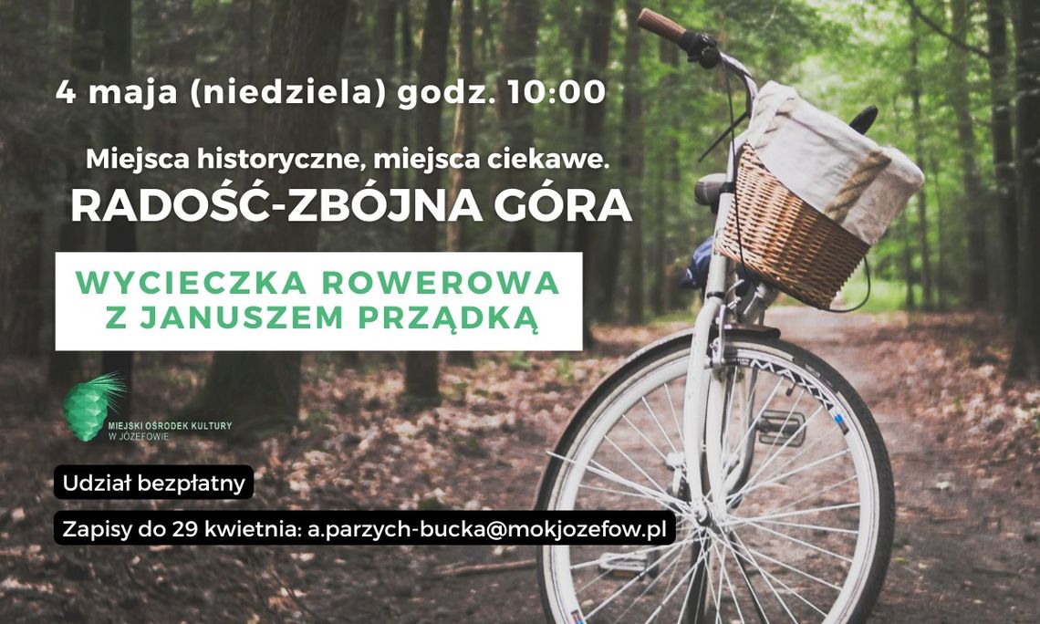 Wycieczka rowerowa: Radość - Zbójna Góra Wycieczka rowerowa: Radość - Zbójna Góra