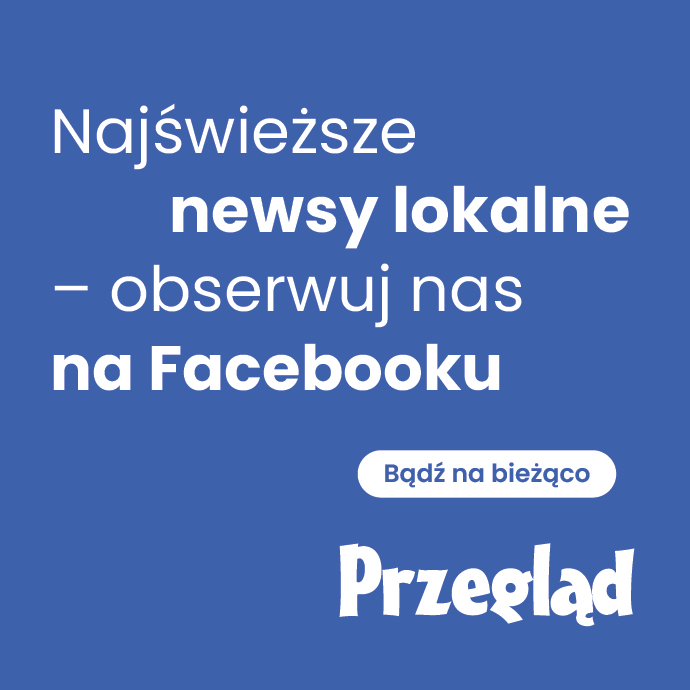 Obserwuj Przegląd Otwocki na Facebooku